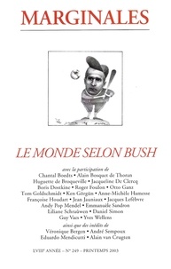  Collectif - Marginales 249 le monde selon bush.