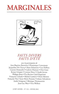 Marginales 252 faits divers, faits d'ete