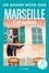 Marseille Guide Un Grand Week-end