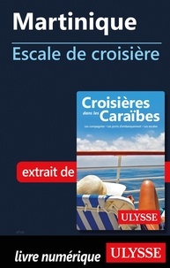  Collectif - ESCALE A  : Martinique - Escale de croisière.