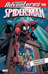 Marvel  - Les aventures de Spider-Man T07