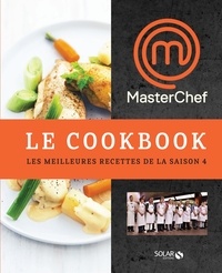  Collectif - ATLR MASTERCHEF  : Masterchef- le cookbook - Les meilleures recettes de la saison 4.