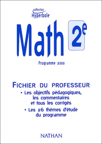 Math 2nde Fichier Du Professeur Programme 2000 De Collectif Livre Decitre
