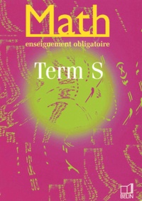  Collectif - Math Terminale S. Enseignement Obligatoire.