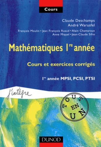 Mathematiques 1ere Annee Mpsi Pcsi Ptsi Cours Et De Collectif Livre Decitre