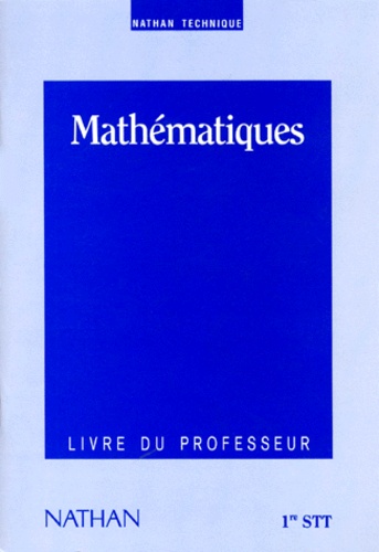 Collectif - Mathematiques 1ere Stt. Livre Du Professeur.