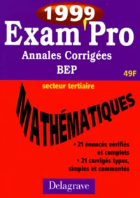Mathematiques Cap/Bep Secteur Tertiaire. Annales Corrigees 1999