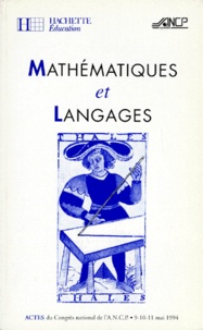  Collectif - Mathematiques Et Langage. Xxixeme Congres National, Versaille 9-10-11 Mai 1994.