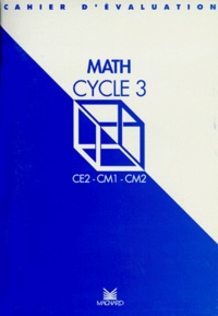  Collectif - Maths CE2/CM1/CM2 Cycle 3 - Cahier d'évaluation.