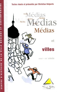  Collectif - Medias Et Villes 18eme-20eme.