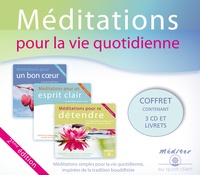  Collectif - Méditations pour la vie quotidienne - Méditations simples pour la vie quotidienne inspirées de la tradition bouddhiste. 3 CD audio