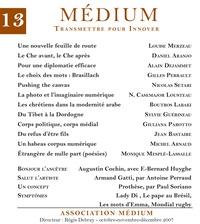  Collectif et Régis Debray - Médium n°13, octobre-décembre 2007.