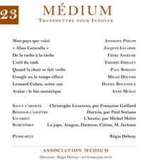 Collectif et Régis Debray - Médium n°23, avril-juin 2010.