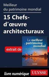  Collectif - Meilleur du patrimoine mondiale - Chefs-d'oeuvre architecturaux.