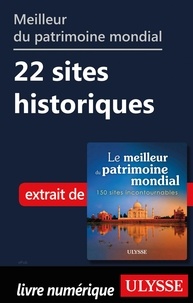  Collectif - Meilleur patrimoine mondiale - 22 sites historiques.
