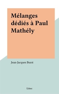  Collectif - Melanges Dedies A Paul Mathely.