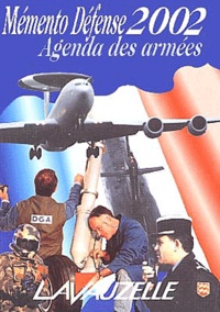  Collectif - Memento Defense 2002. Agenda Des Armees.