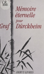  Collectif - Mémoire éternelle pour Graf Dürckheim - Hommages.