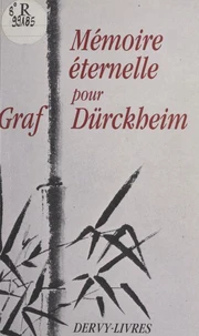 Mémoire éternelle pour Graf Dürckheim
