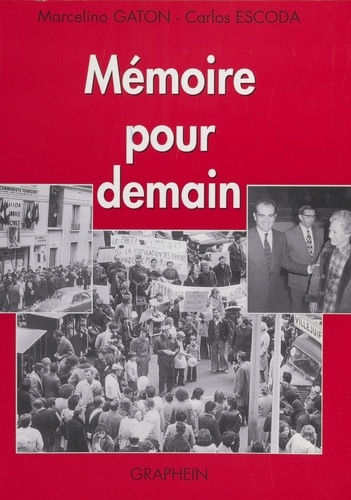 Mémoire pour demain. L'action et les luttes des militants communistes à travers le nom des cellules de la section de Villejuif du Parti communiste français