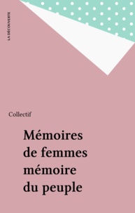  Collectif - Mémoires de femmes, mémoire du peuple - Anthologie.