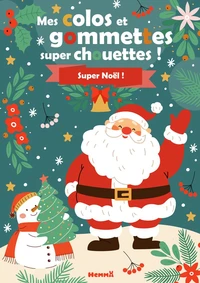 Mes colos et gommettes super chouettes ! Super Noël !