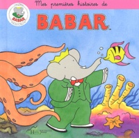  Collectif - Mes Premieres Histoires De Babar. Tome 3.
