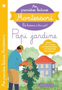  Collectif - Mes premières lectures MONTESSORI Papi jardine.