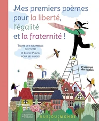 Mes premiers poèmes pour la liberté, l'égalité et la fratern
