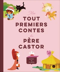 Mes tout premiers contes du pere castor