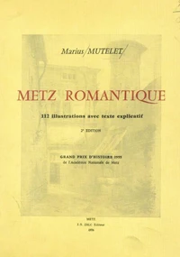 Metz romantique