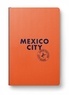  Collectif et Axelle Thomas - Mexico City Guide 2024 (Anglais).