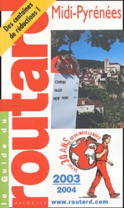  Collectif - Midi-Pyrenees. Edition 2003-2004.