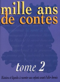  Collectif - Mille Ans De Contes. Tome 2.