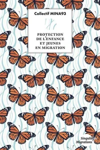 Protection de l'enfance et jeunes en migration