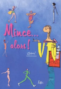 Mince... Alors !