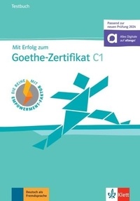 Ebook gratuit italiano télécharger Mit Erfolg zum Goethe-Zertifikat C1 - cahier d'évaluation (adapté examen 2024)  9783126751766 (Litterature Francaise) par 