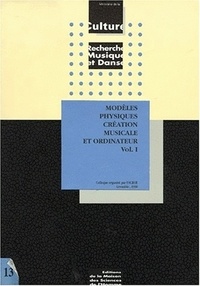MODELES PHYSIQUES CREATION MUSICALE ET ORDINATEUR. Volume 1.pdf