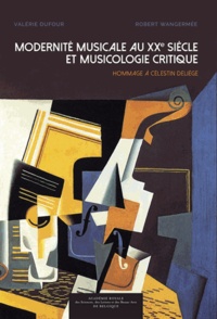  Collectif - Modernité musicale au XXe siècle et musicologie critique.