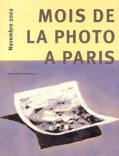  Collectif - Mois de la photo à Paris. - Novembre 2002.
