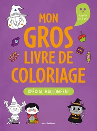 Mon gros livre de coloriage - Spécial Halloween - 3-6 ans