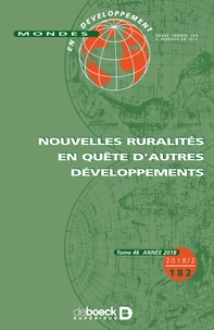 Mondes en développement 2018/2 - 182 - Nouvelles ruralités en quête d’autres développements