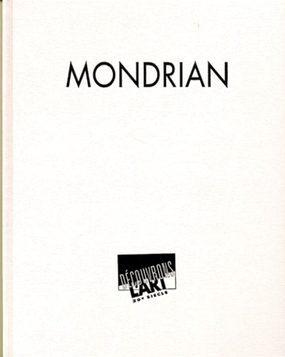  Collectif - Mondrian - 1872-1944.