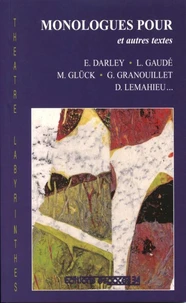 Monologues pour et autres textes