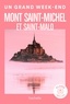  Collectif - Mont Saint-Michel et Saint-Malo Un Grand Week-end.