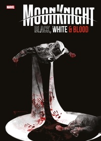  Collectif - Moon Knight : Black, White & Blood.
