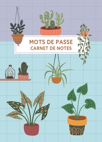  Collectif - Mots de passe - Carnet de notes (Houseplants).