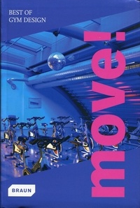  Collectif - Move ! best of gym design.