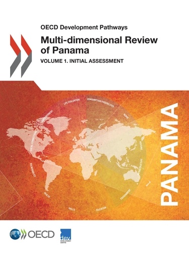 Multi-Dimensional Review of Panama. Volume 1: Initial Assessment