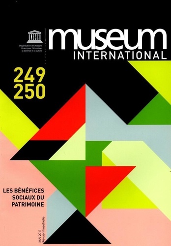  Collectif - museum international n 249-250 les benefices sociaux du patrimoine.